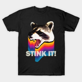 Stink It! T-Shirt